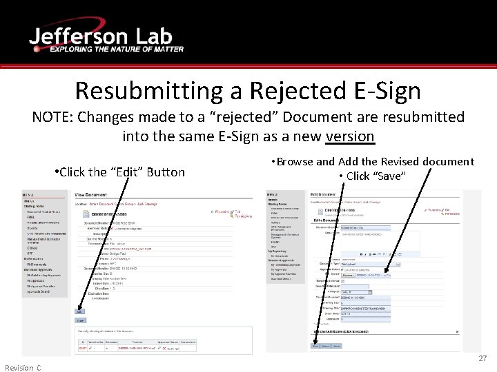 Resubmitting a Rejected E-Sign NOTE: Changes made to a “rejected” Document are resubmitted into Resubmitting a Rejected E-Sign NOTE: Changes made to a “rejected” Document are resubmitted into