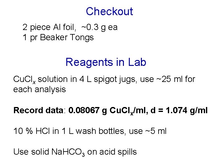 Checkout 2 piece Al foil, ~0. 3 g ea 1 pr Beaker Tongs Reagents