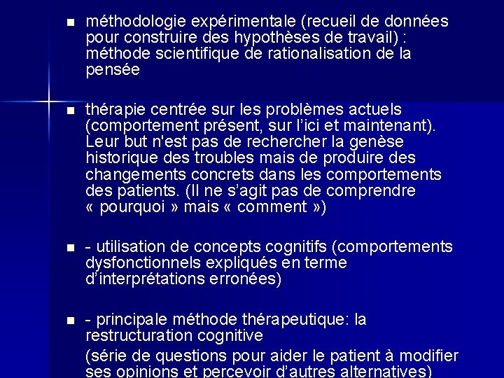 n méthodologie expérimentale (recueil de données pour construire des hypothèses de travail) : méthode