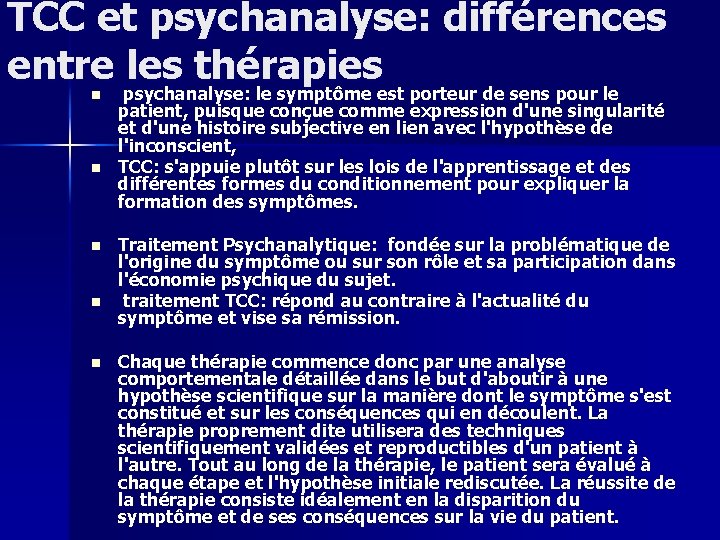 TCC et psychanalyse: différences entre les thérapies psychanalyse: le symptôme est porteur de sens