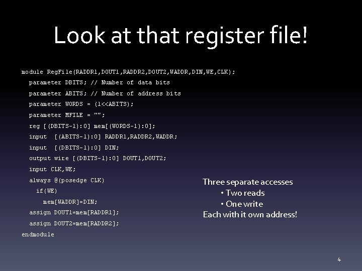 Look at that register file! module Reg. File(RADDR 1, DOUT 1, RADDR 2, DOUT