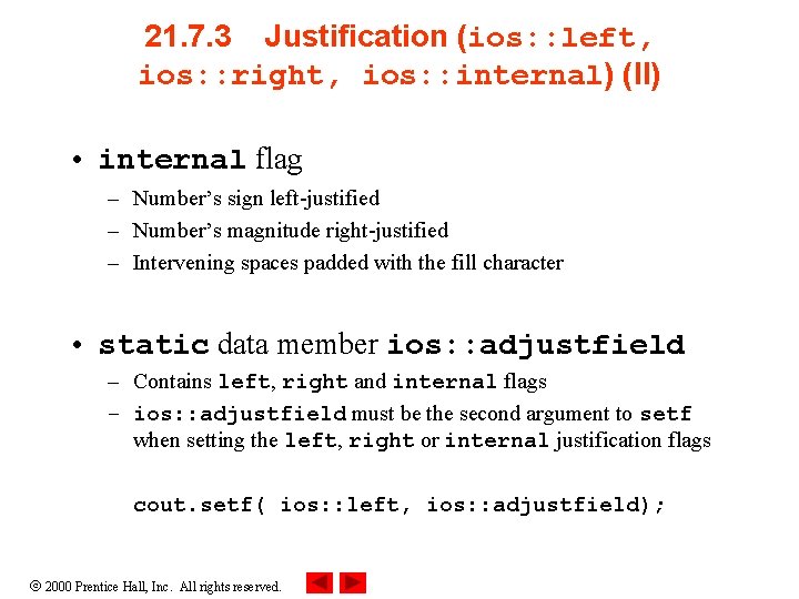 21. 7. 3 Justification (ios: : left, ios: : right, ios: : internal) (II)