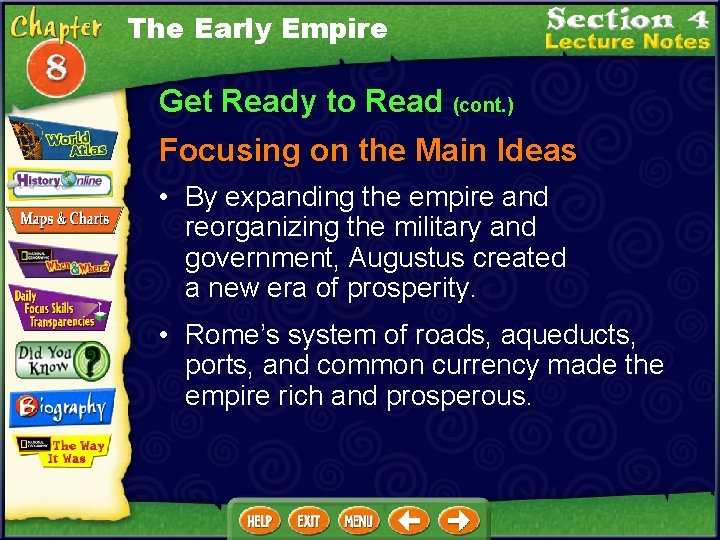 The Early Empire Get Ready to Read (cont. ) Focusing on the Main Ideas