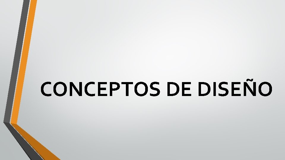 CONCEPTOS DE DISEÑO 