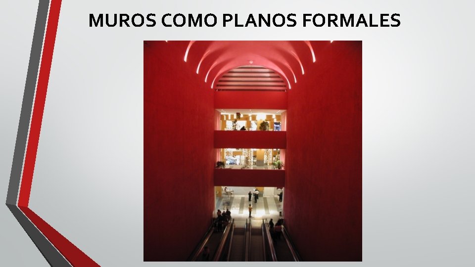 MUROS COMO PLANOS FORMALES 