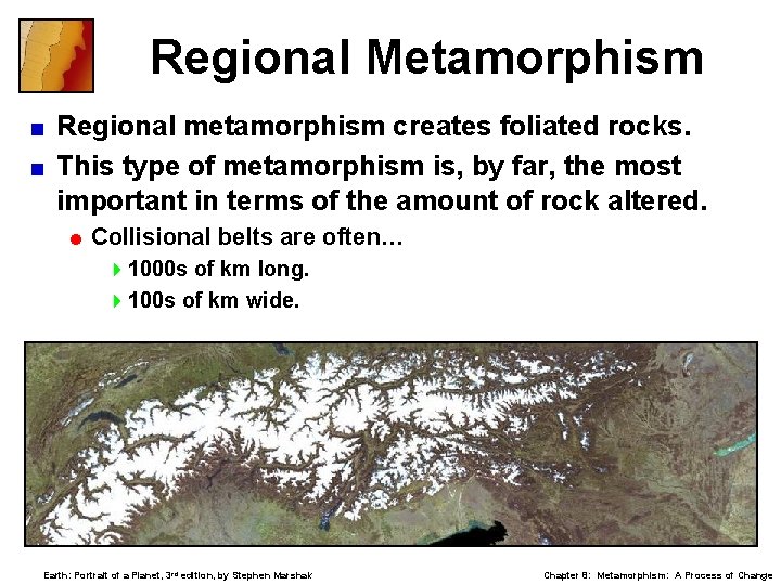 Regional Metamorphism Regional metamorphism creates foliated rocks. < This type of metamorphism is, by