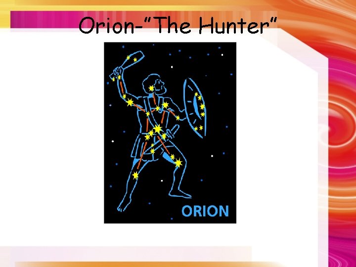 Orion-”The Hunter” 