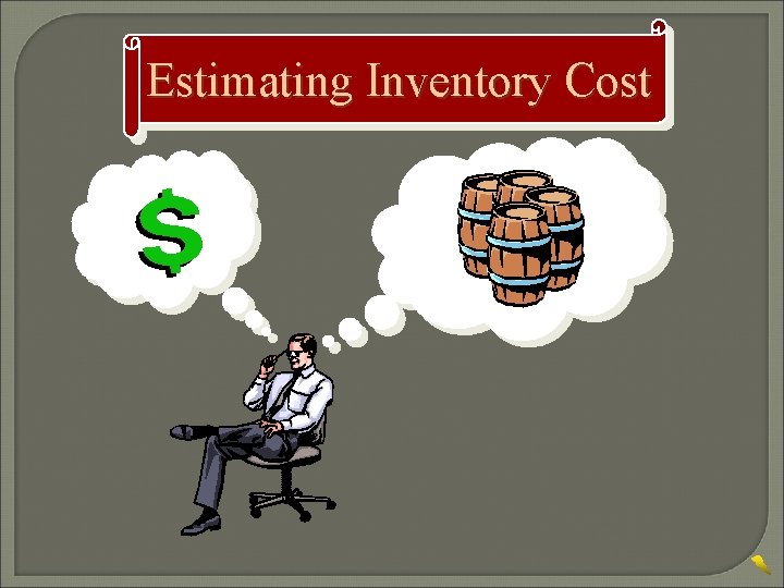 Estimating Inventory Cost 