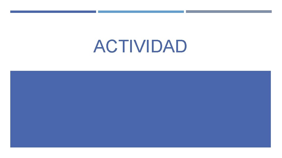 ACTIVIDAD ACTIVIDAD