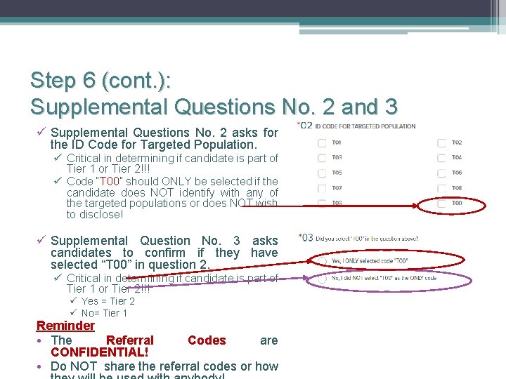 Step 6 (cont. ): Supplemental Questions No. 2 and 3 ü Supplemental Questions No.