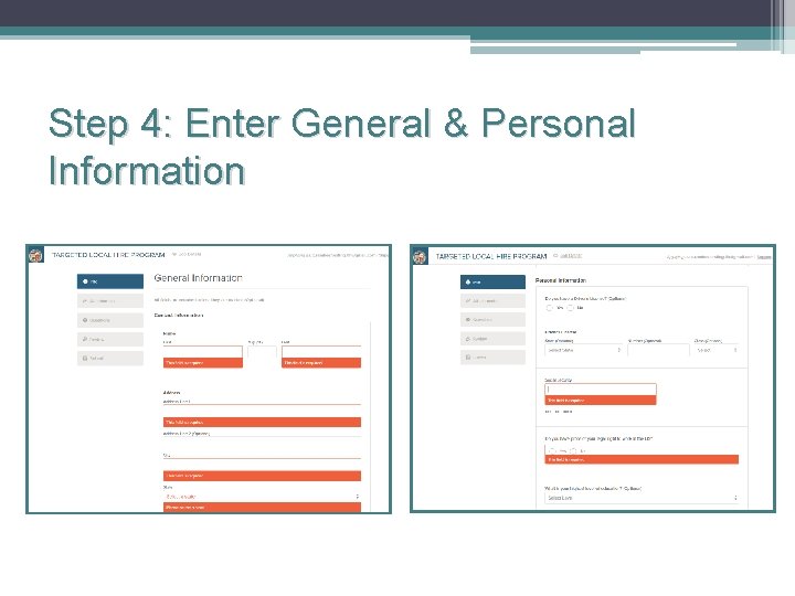 Step 4: Enter General & Personal Information 