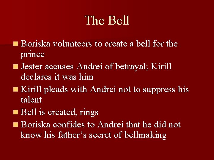 The Bell n Boriska volunteers to create a bell for the prince n Jester