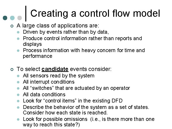 Creating a control flow model ¢ A large class of applications are: l l Creating a control flow model ¢ A large class of applications are: l l