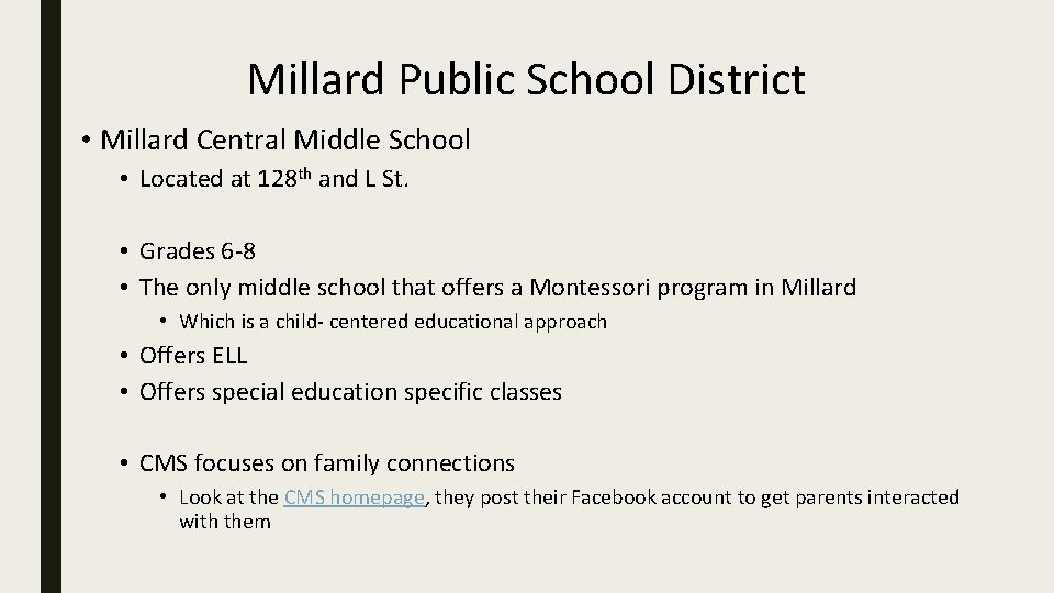 Millard Public School District • Millard Central Middle School • Located at 128 th