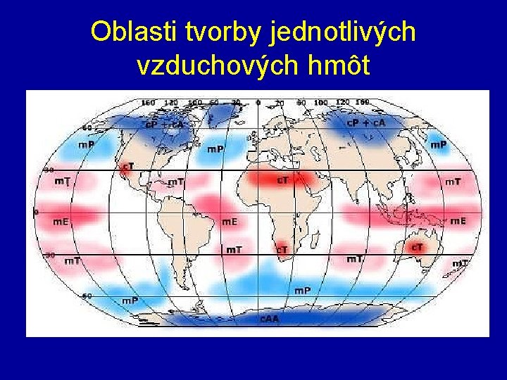 Oblasti tvorby jednotlivých vzduchových hmôt 