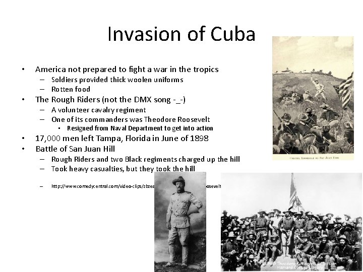 Invasion of Cuba • America not prepared to fight a war in the tropics Invasion of Cuba • America not prepared to fight a war in the tropics