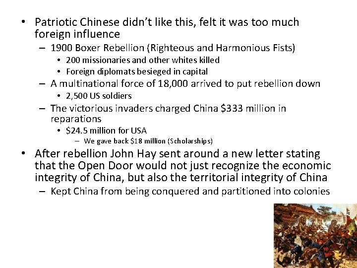 • Patriotic Chinese didn’t like this, felt it was too much foreign influence • Patriotic Chinese didn’t like this, felt it was too much foreign influence