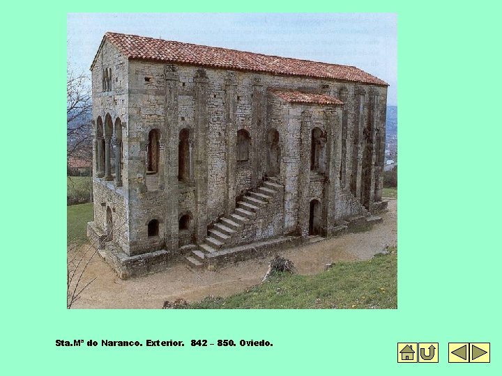 Sta. Mª do Naranco. Exterior. 842 – 850. Oviedo. 