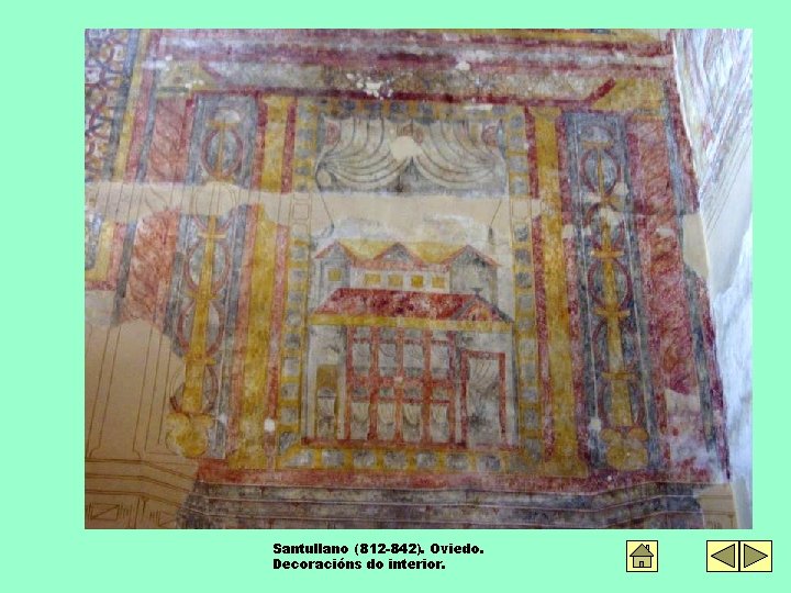 Santullano (812 -842). Oviedo. Decoracións do interior. 