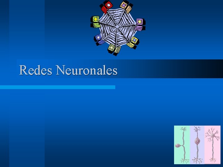 Redes Neuronales 