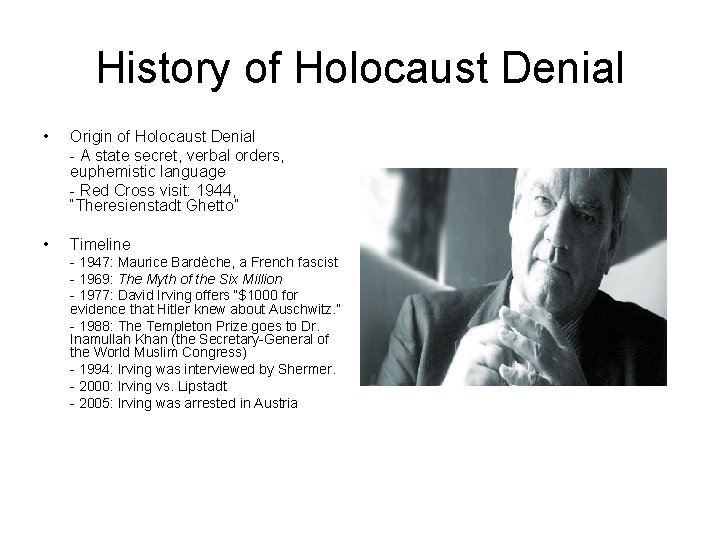 History of Holocaust Denial • Origin of Holocaust Denial - A state secret, verbal