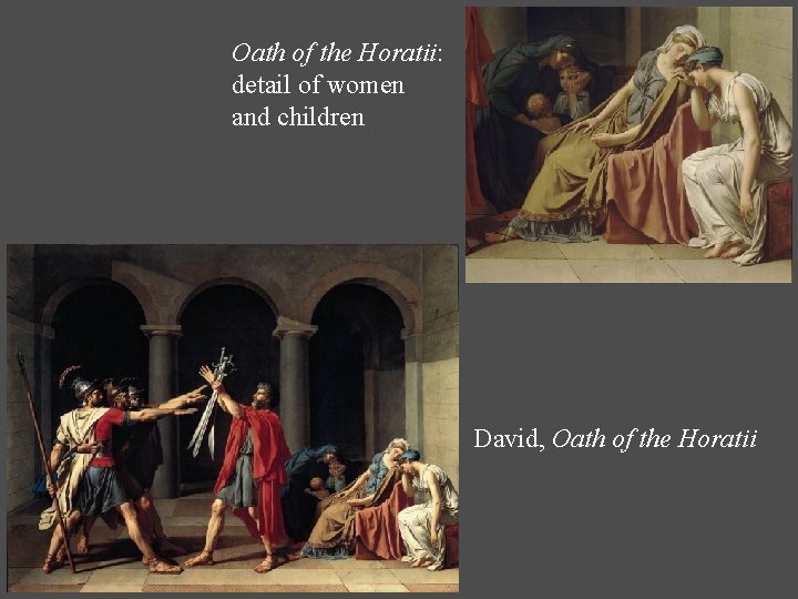 Oath of the Horatii: detail of women and children David, Oath of the Horatii