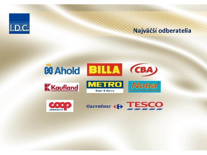 Najväčší odberatelia Najväčší odberatelia