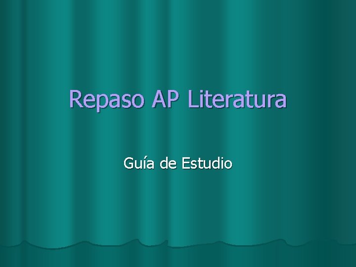 Repaso AP Literatura Guía de Estudio 