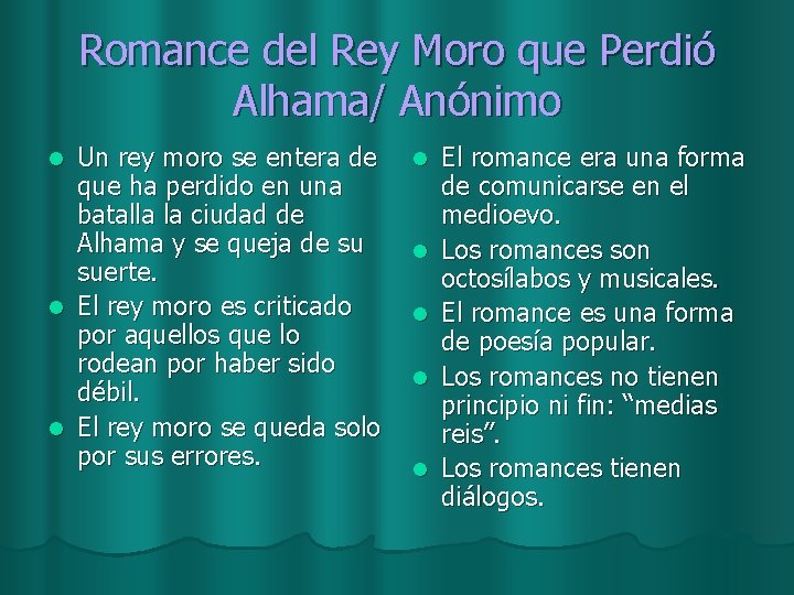 Romance del Rey Moro que Perdió Alhama/ Anónimo Un rey moro se entera de