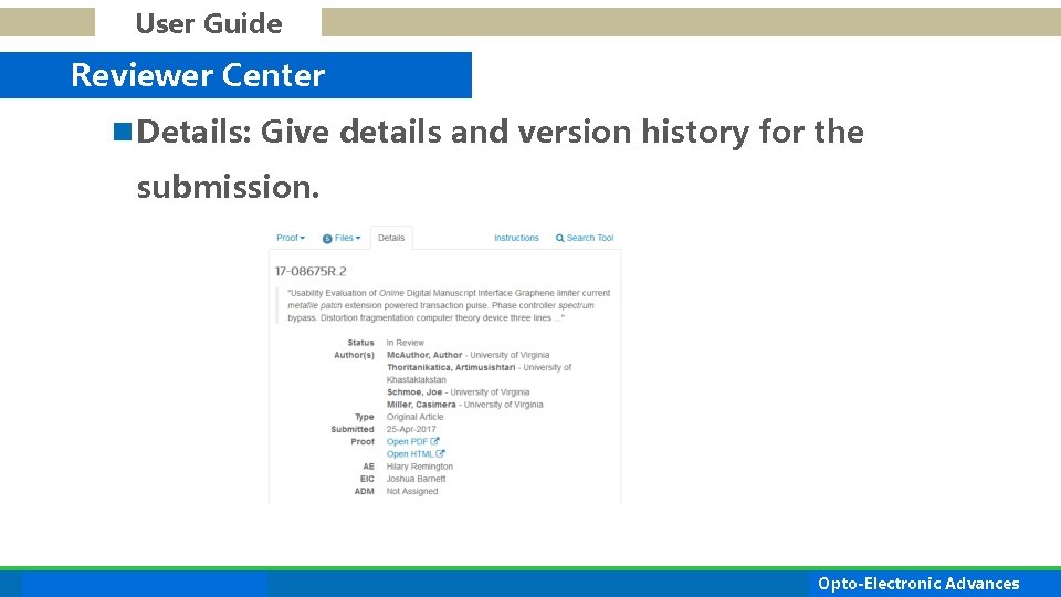 User Guide Reviewer Center n Details: Give details and version history for the submission.