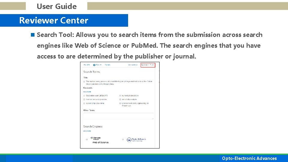 User Guide Reviewer Center n Search Tool: Allows you to search items from the