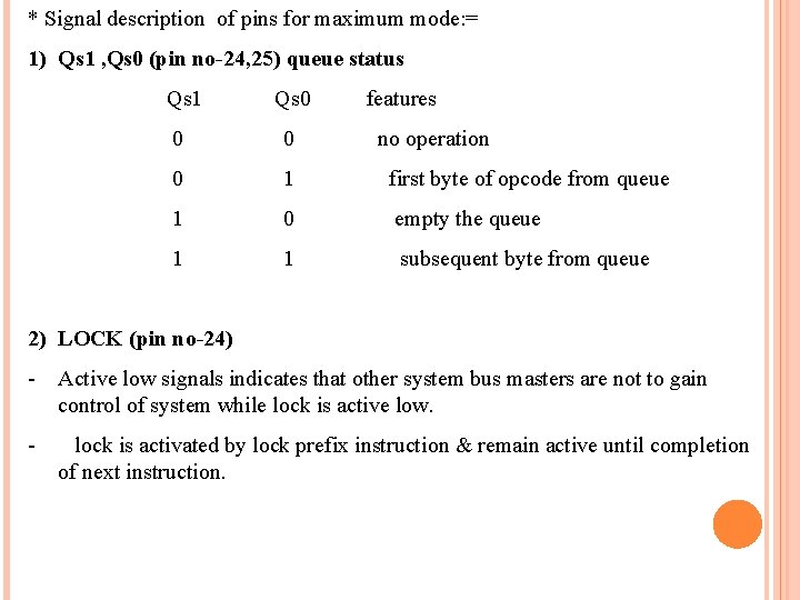 * Signal description of pins for maximum mode: = 1) Qs 1 , Qs