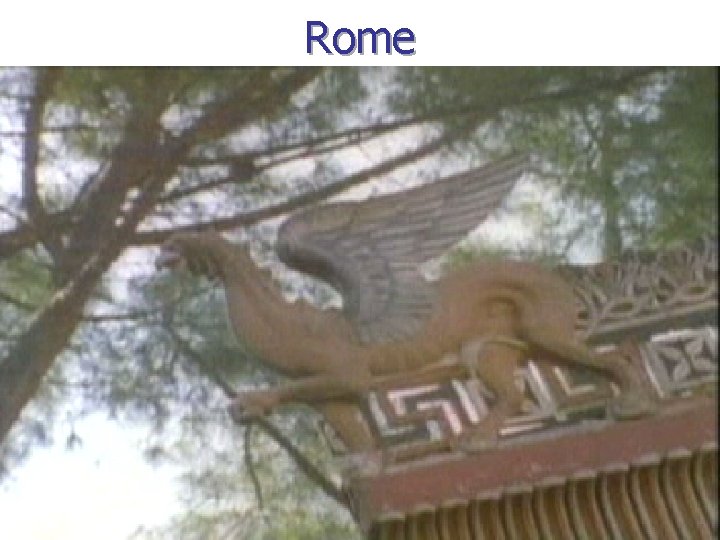 Rome Rome