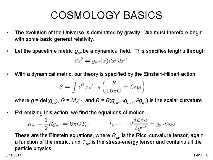 COSMOLOGY BASICS • The evolution of the Universe is dominated by gravity. We must COSMOLOGY BASICS • The evolution of the Universe is dominated by gravity. We must