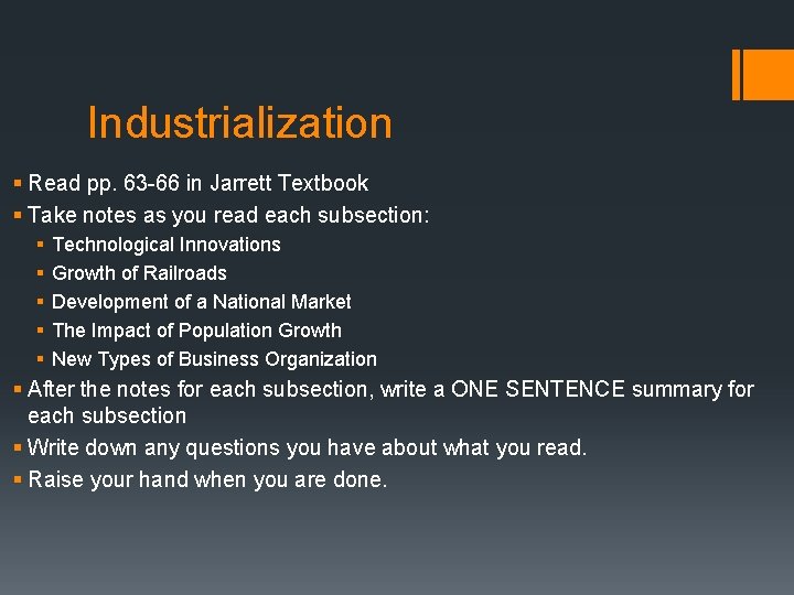 Industrialization § Read pp. 63 -66 in Jarrett Textbook § Take notes as you