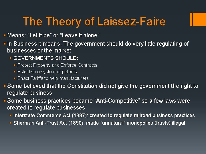 The Theory of Laissez-Faire § Means: “Let it be” or “Leave it alone” §