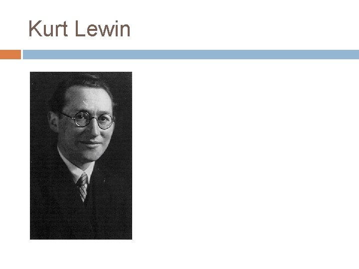 Kurt Lewin 