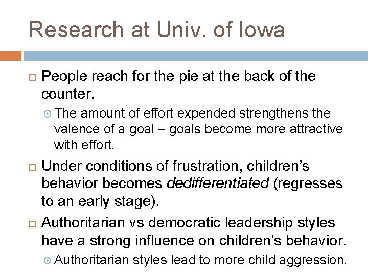 Research at Univ. of Iowa People reach for the pie at the back of