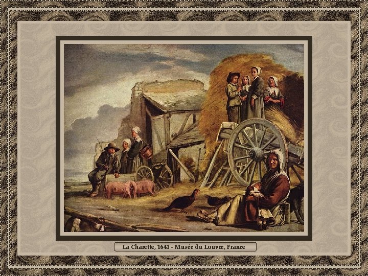 La Charette, 1641 - Musée du Louvre, France 
