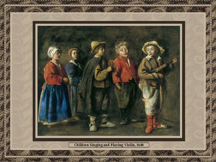 Children Singing and Playing Violin, 1640 
