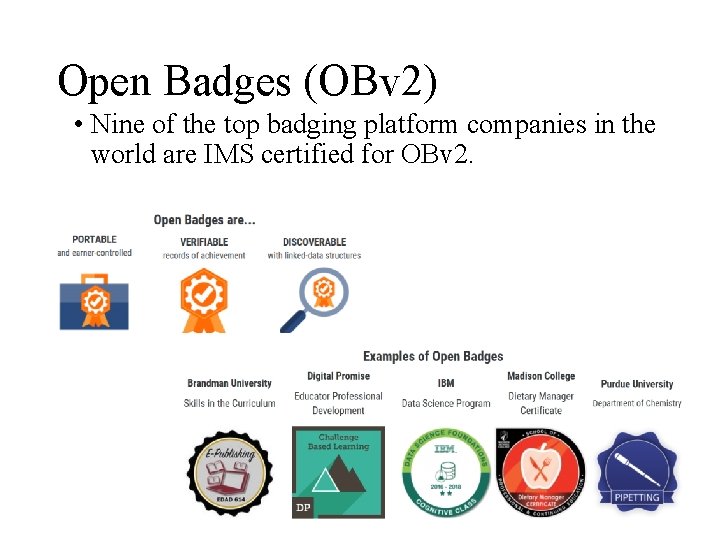 Open Badges (OBv 2) • Nine of the top badging platform companies in the