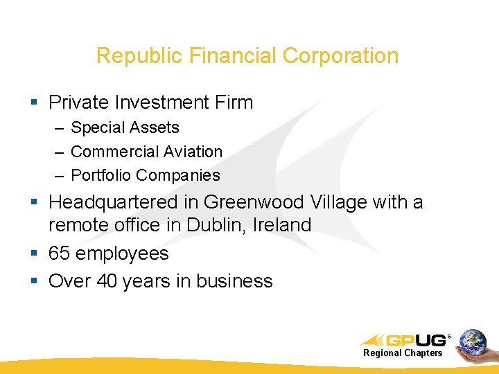 Republic Financial Corporation § Private Investment Firm – Special Assets – Commercial Aviation –