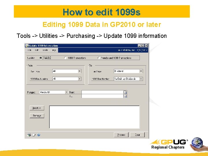 How to edit 1099 s Editing 1099 Data in GP 2010 or later Tools