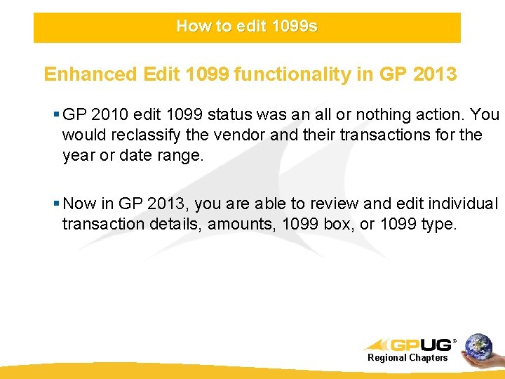 How to edit 1099 s Enhanced Edit 1099 functionality in GP 2013 § GP