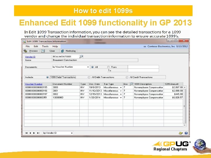 How to edit 1099 s Enhanced Edit 1099 functionality in GP 2013 Regional Chapters
