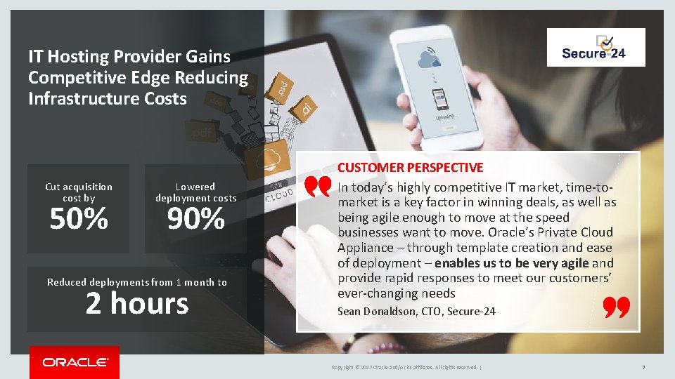 IT Hosting Provider Gains Competitive Edge Reducing Infrastructure Costs Cut acquisition cost by 50%