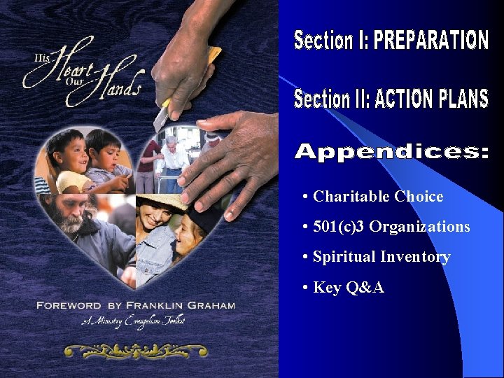  • Charitable Choice • 501(c)3 Organizations • Spiritual Inventory • Key Q&A 