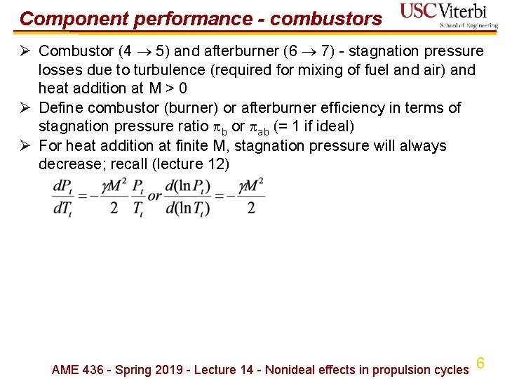 Component performance - combustors Ø Combustor (4 5) and afterburner (6 7) - stagnation