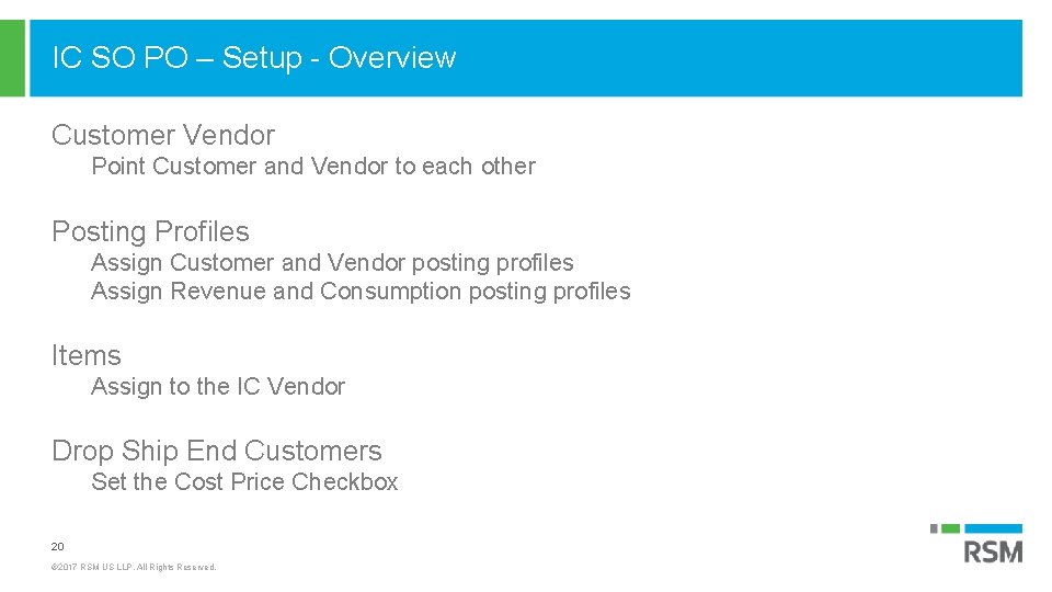 IC SO PO – Setup - Overview Customer Vendor Point Customer and Vendor to