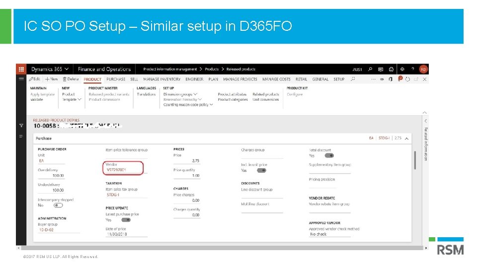 IC SO PO Setup – Similar setup in D 365 FO 30 © 2017